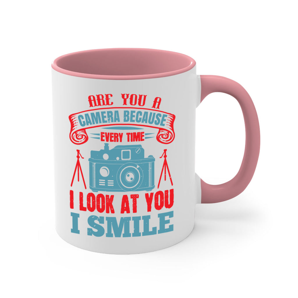 are you a camera because 46#- photography-Mug / Coffee Cup