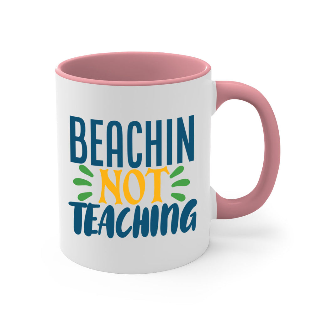 beachin not teaching Style 193#- teacher-Mug / Coffee Cup
