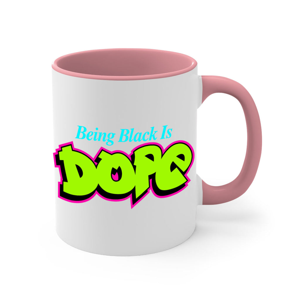 being black is dope 261#- black words - phrases-Mug / Coffee Cup