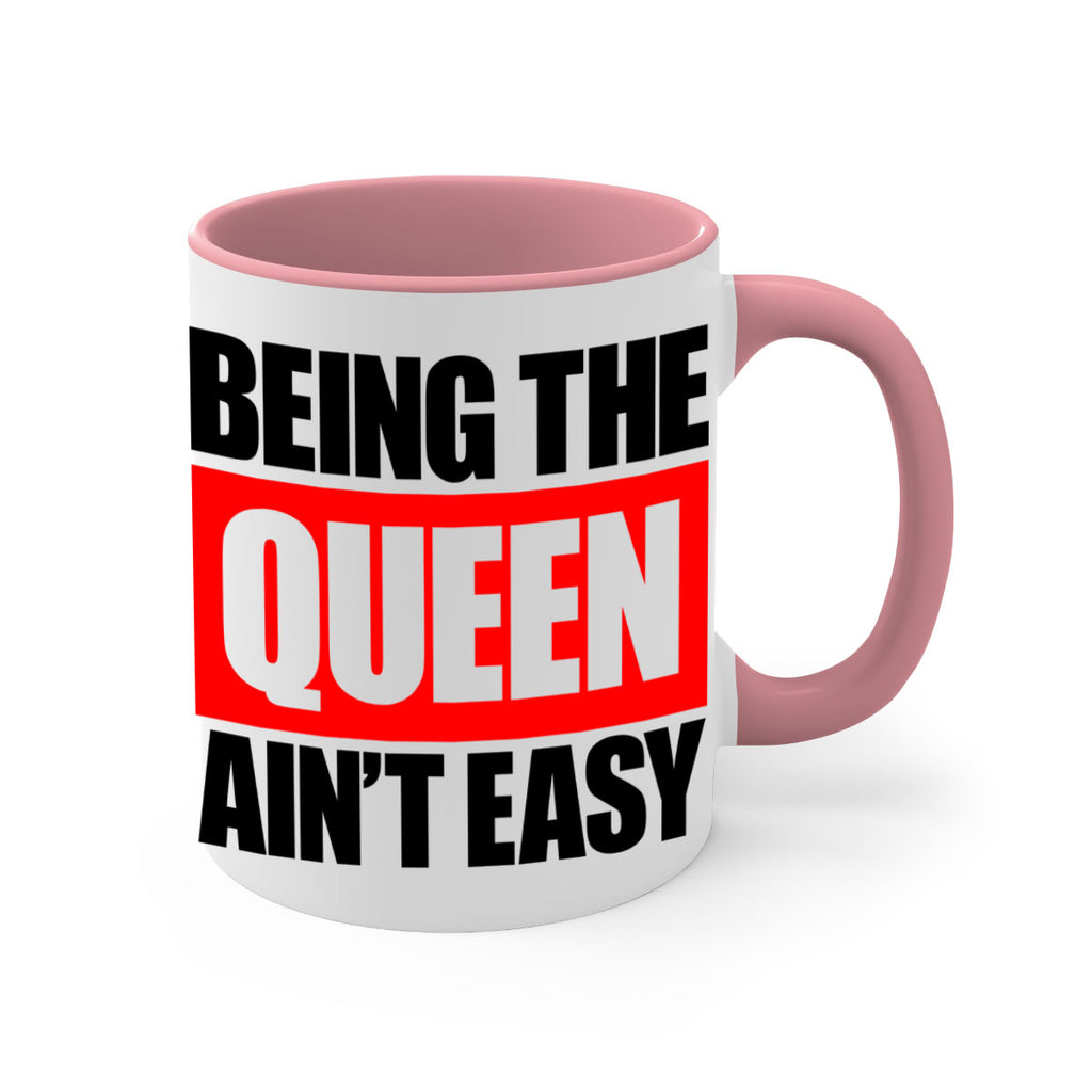 being the queen aint easy 255#- black words - phrases-Mug / Coffee Cup