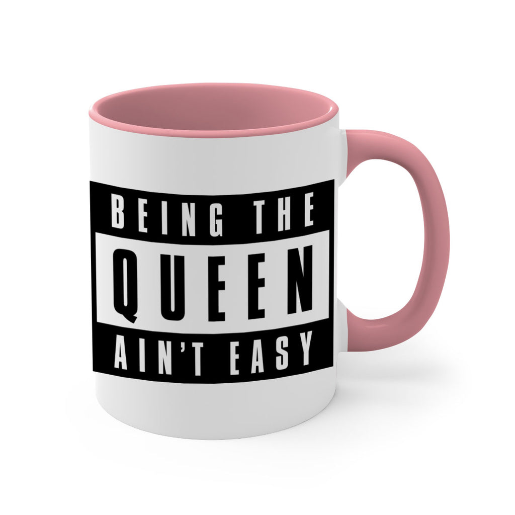 being the queen aint easy 258#- black words - phrases-Mug / Coffee Cup