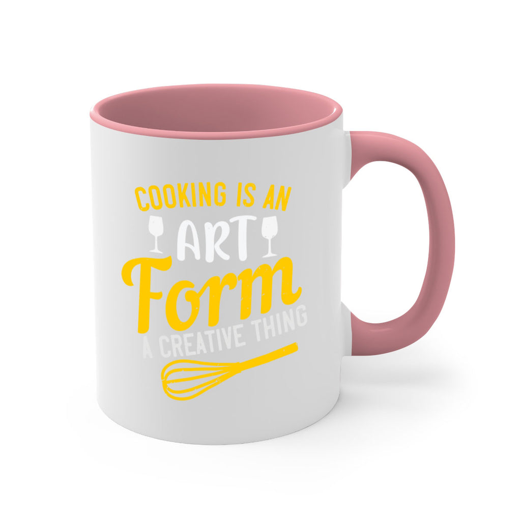 cooking is an art form a creative thing 45#- cooking-Mug / Coffee Cup