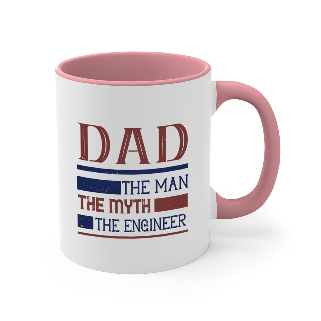 dad the man the myth the engineer Style 24#- engineer-Mug / Coffee Cup