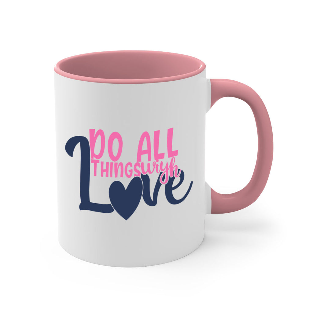 do all things with love Style 128#- motivation-Mug / Coffee Cup
