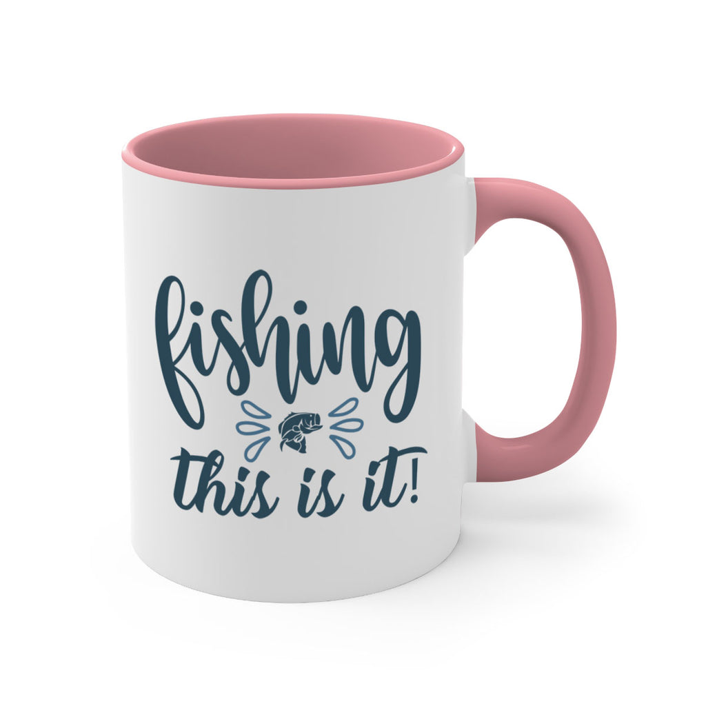 fishing this is it 134#- fishing-Mug / Coffee Cup