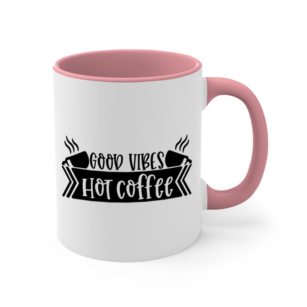 good vibes hot coffee 119#- coffee-Mug / Coffee Cup