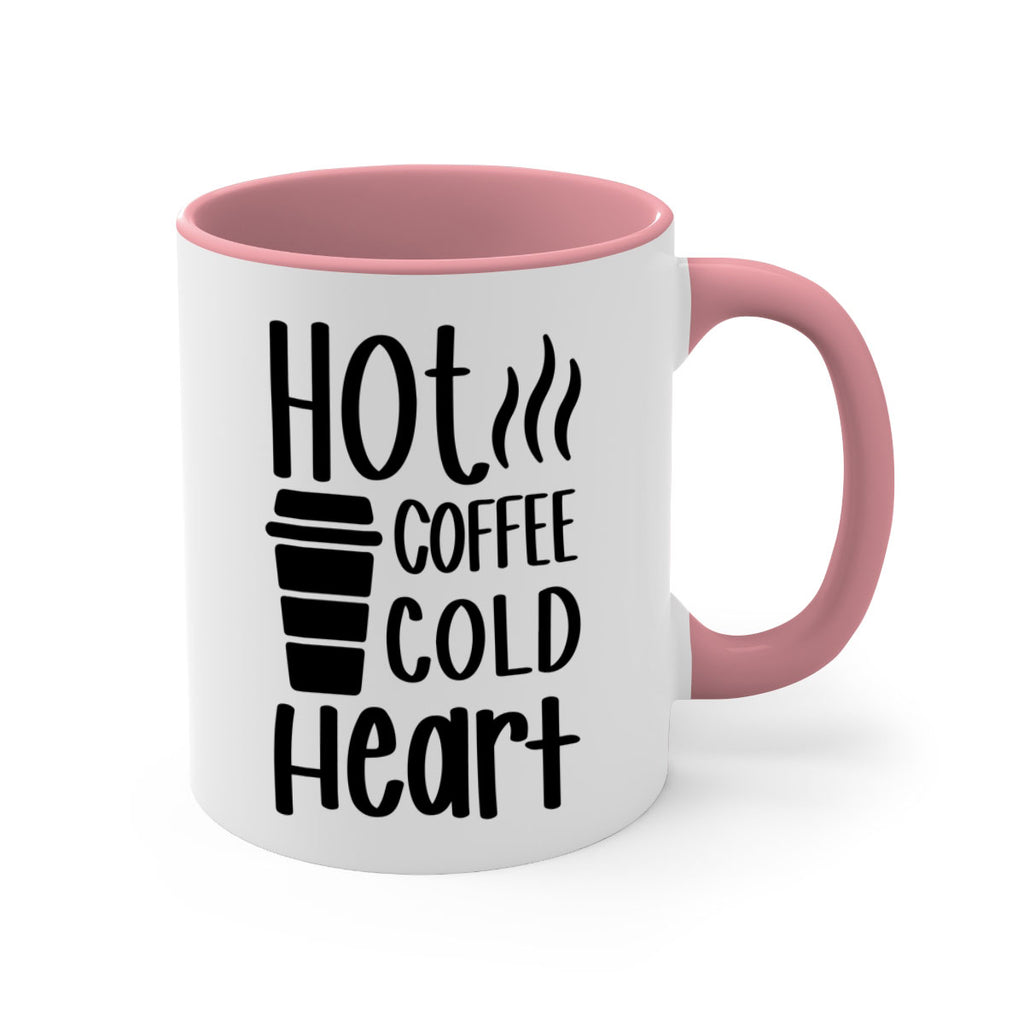 hot coffee cold heart 111#- coffee-Mug / Coffee Cup