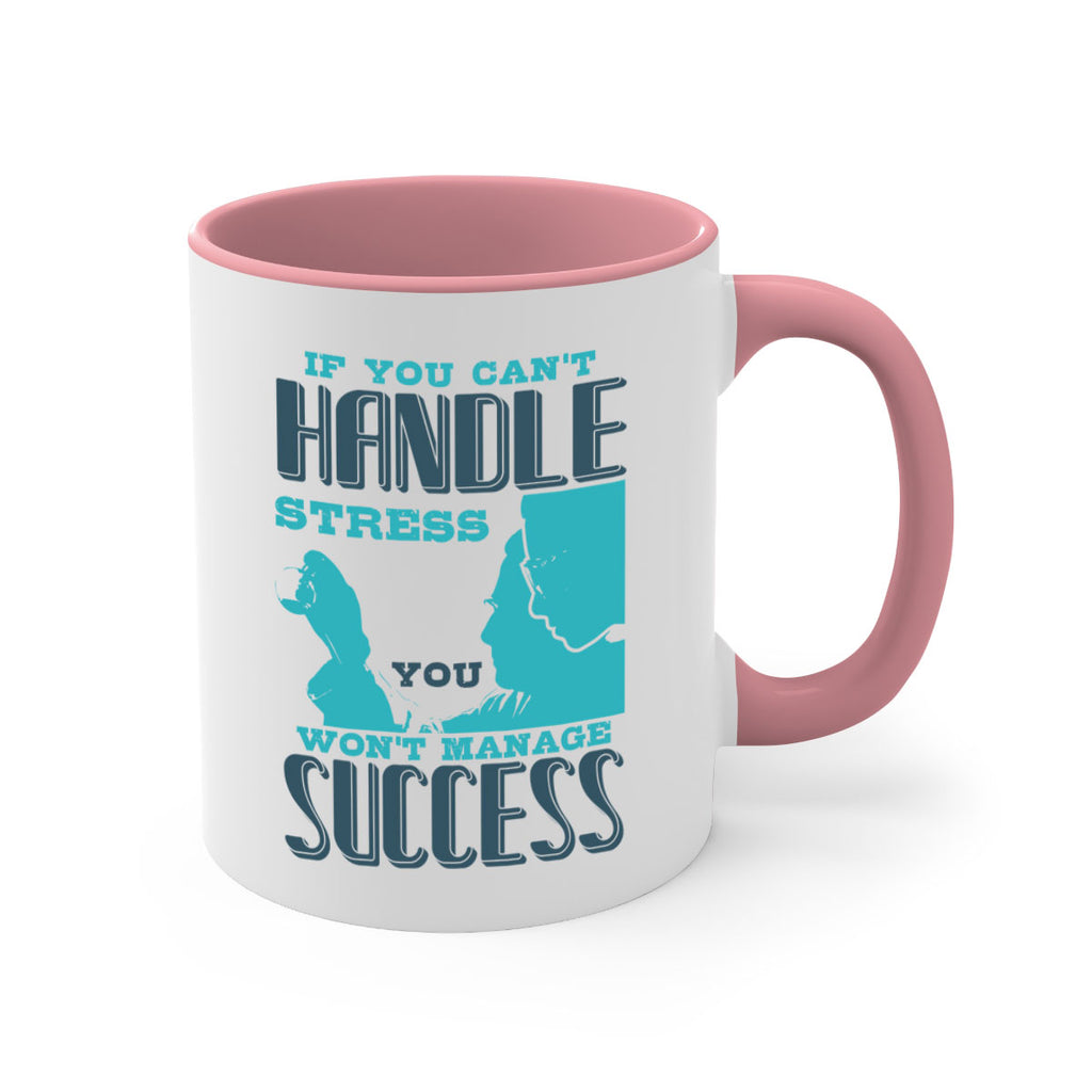 if you cant handle wont manage success Style 38#- medical-Mug / Coffee Cup