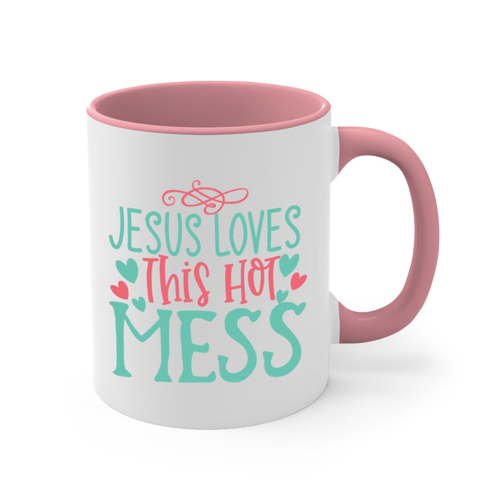 jesus loves this hot mess 112#- easter-Mug / Coffee Cup
