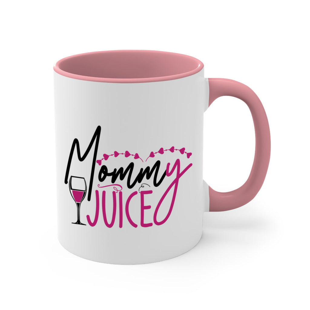mommy juice 181#- wine-Mug / Coffee Cup