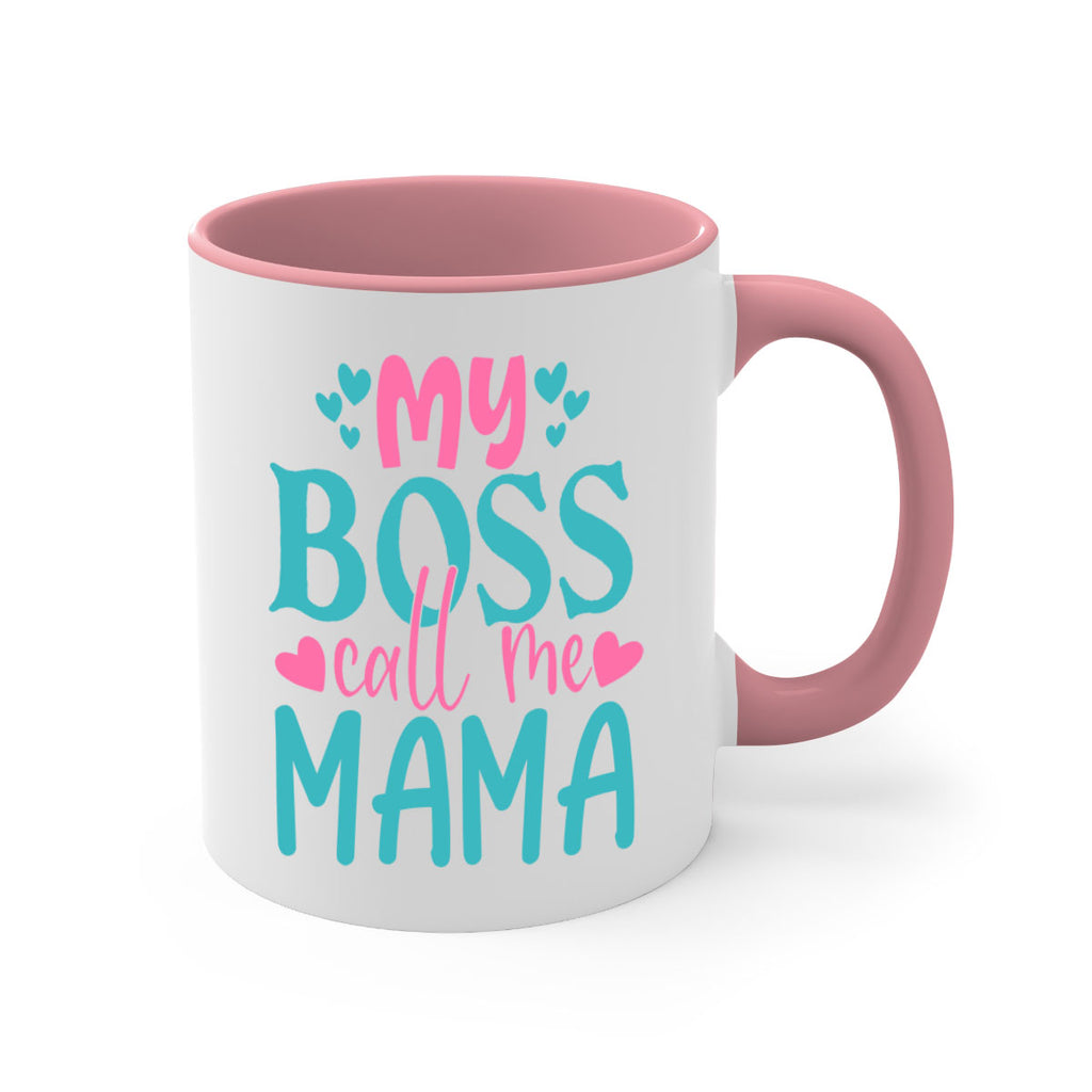 my boss call me mama 312#- mom-Mug / Coffee Cup