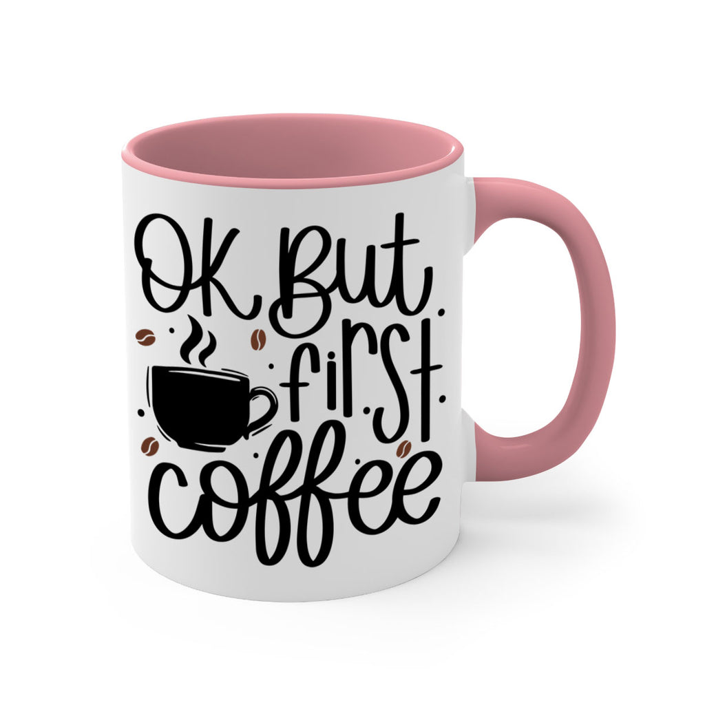 ok but first coffee 53#- coffee-Mug / Coffee Cup