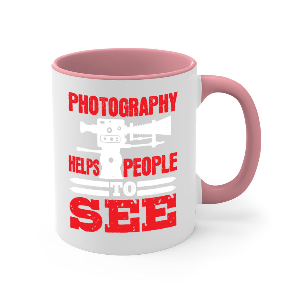 photography helps people to see 23#- photography-Mug / Coffee Cup