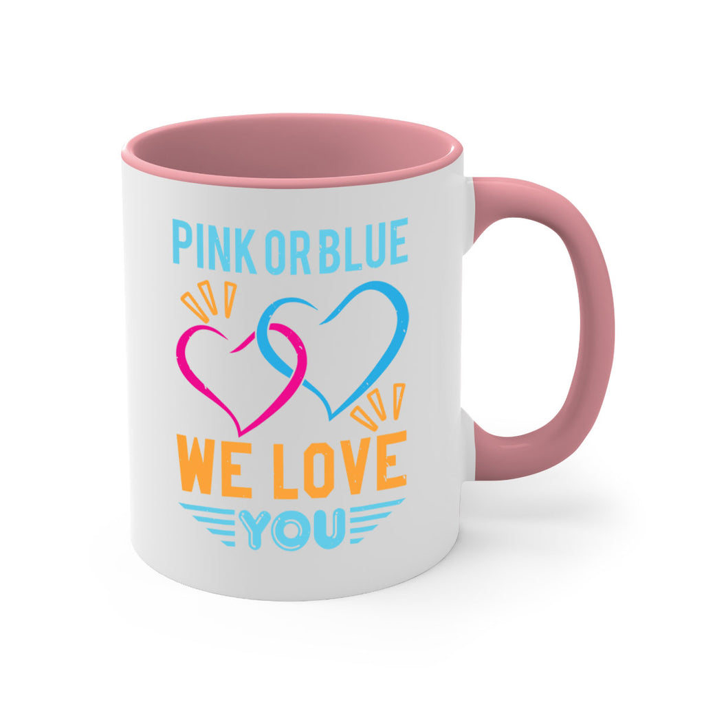 pink or blue we love you Style 20#- baby shower-Mug / Coffee Cup