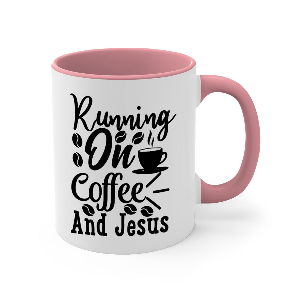 running on coffee and jesus 279#- coffee-Mug / Coffee Cup