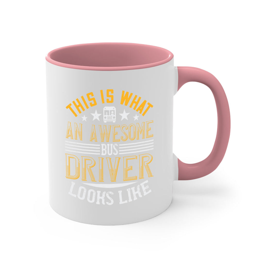 this is what an awesome bus driver looks like Style 10#- bus driver-Mug / Coffee Cup