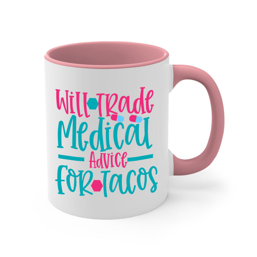 will trade medicau advice for tacos Style 343#- nurse-Mug / Coffee Cup