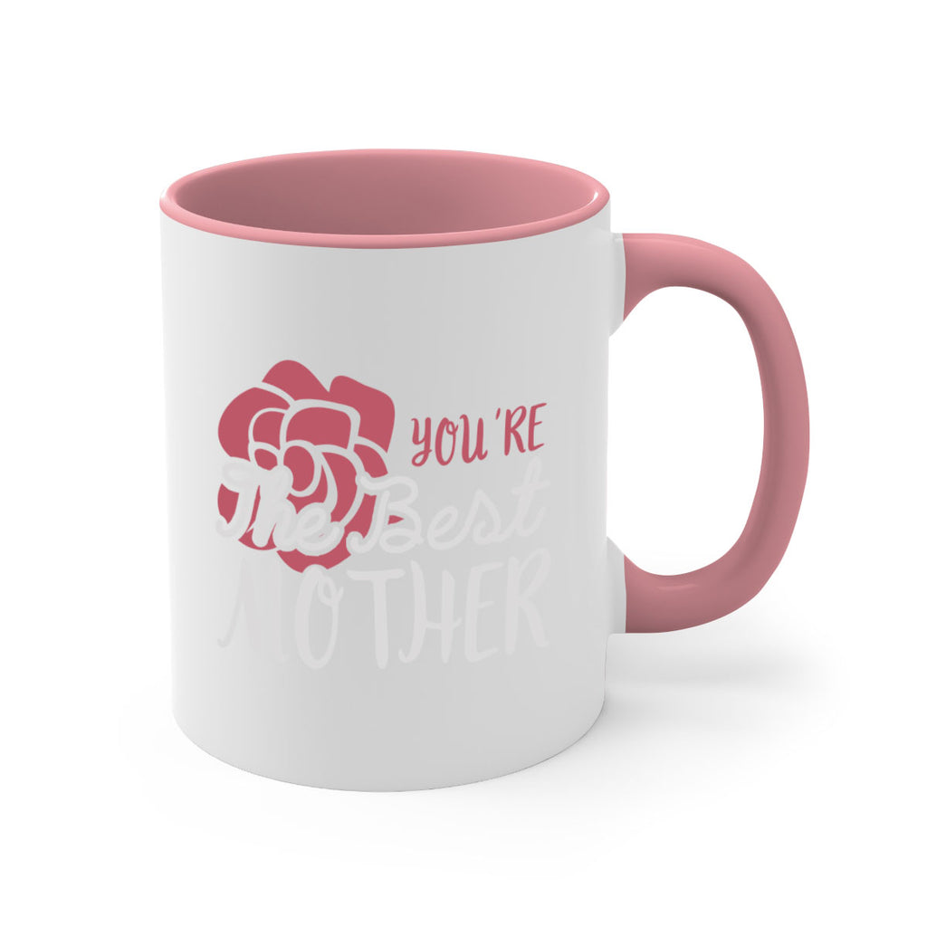 you’re the best mother 2#- mom-Mug / Coffee Cup