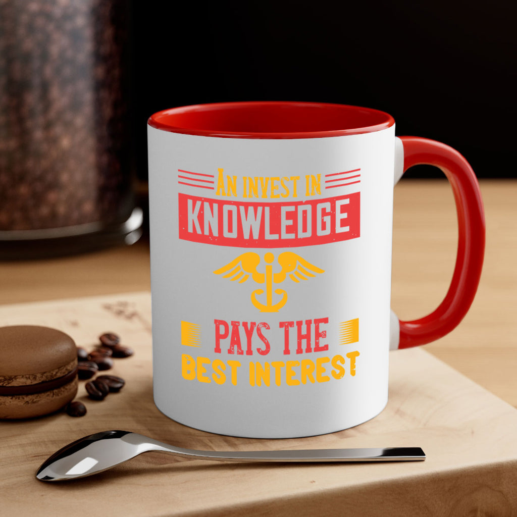 An invest in knowledge pays the best interest Style 228#- nurse-Mug / Coffee Cup