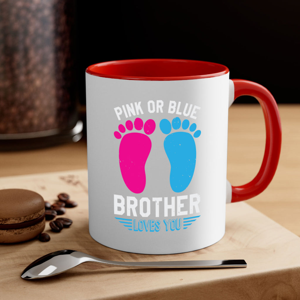 Pink or Blue brother loves you Style 22#- baby shower-Mug / Coffee Cup