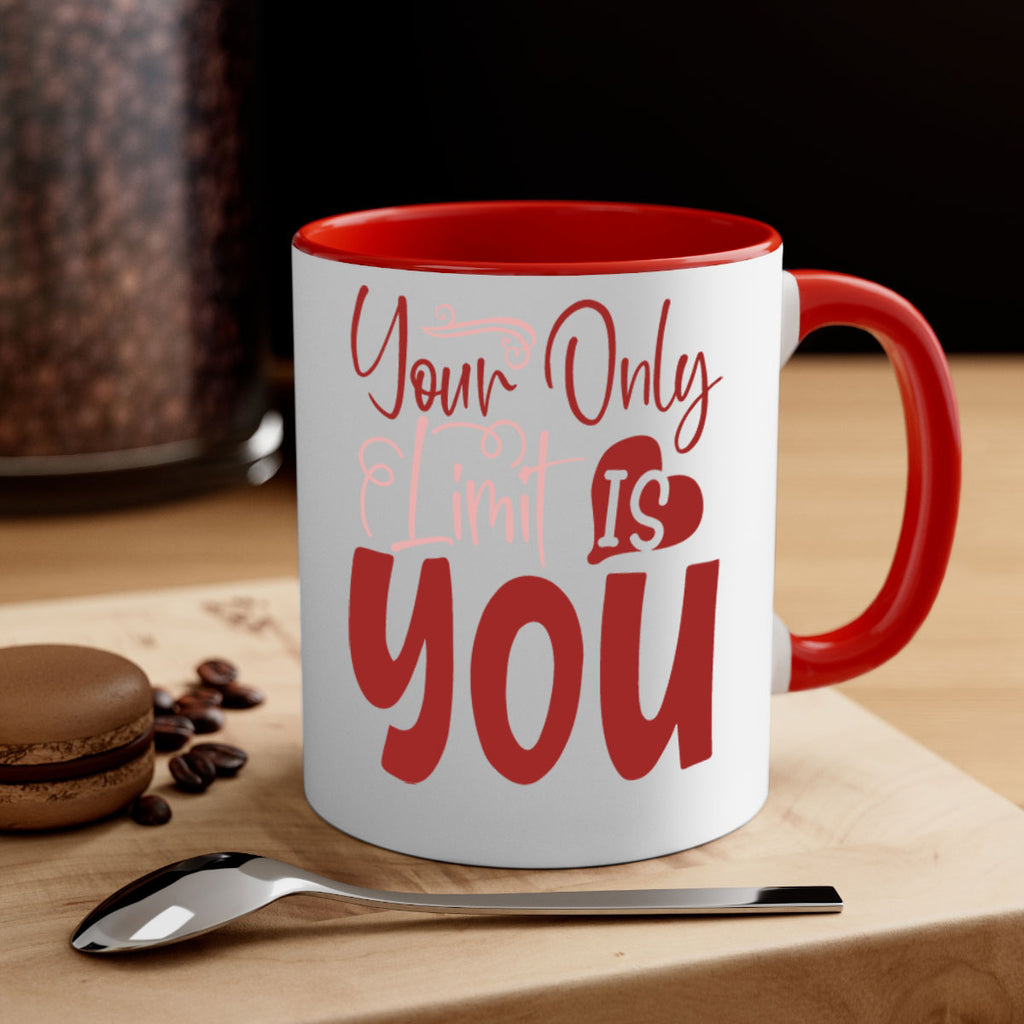 Your Only Limit Is You Style 54#- motivation-Mug / Coffee Cup