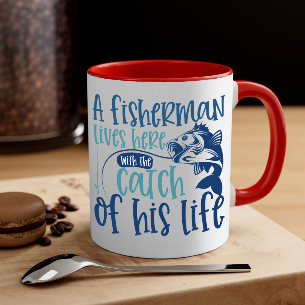 a fisherman lives here with the catch 228#- fishing-Mug / Coffee Cup