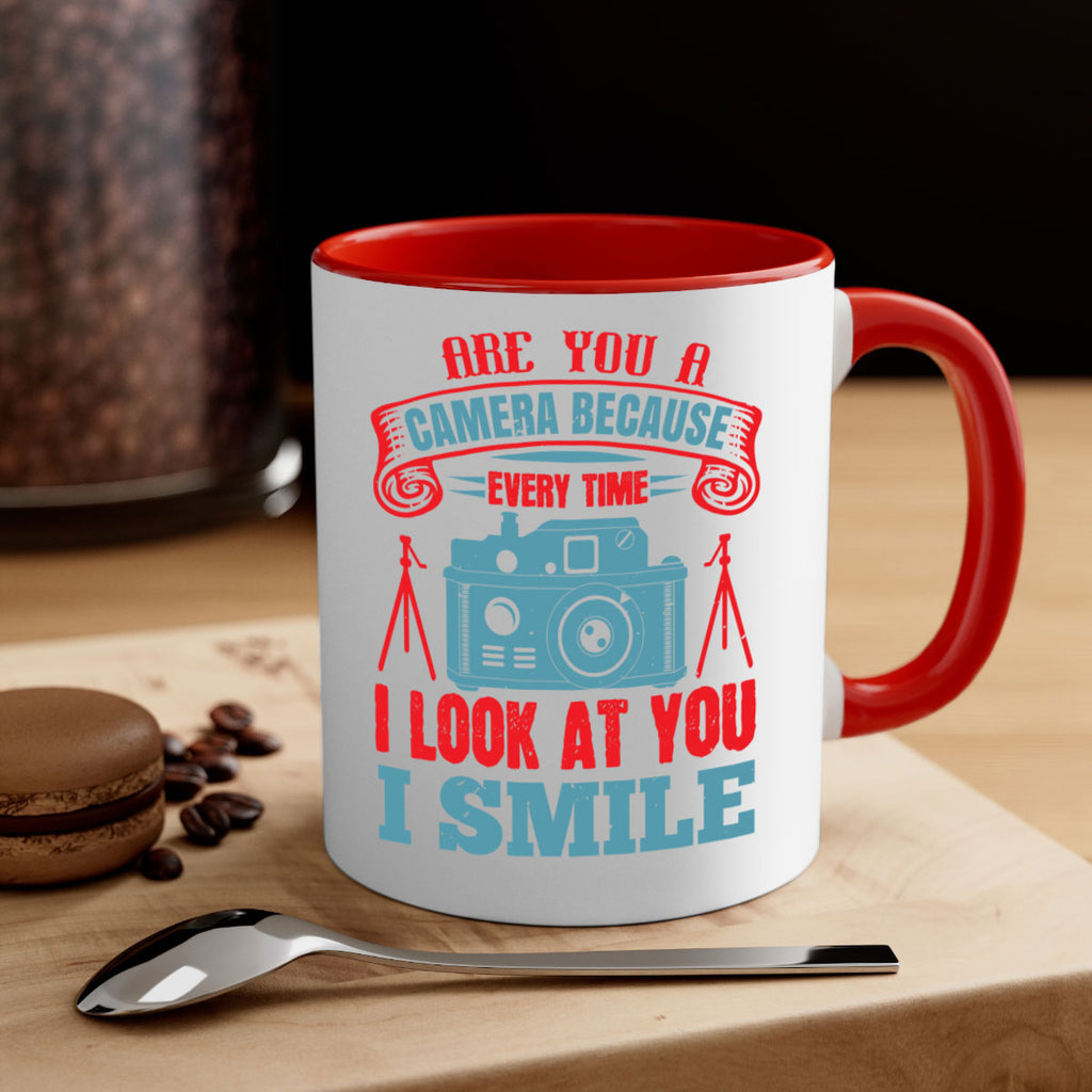 are you a camera because 46#- photography-Mug / Coffee Cup