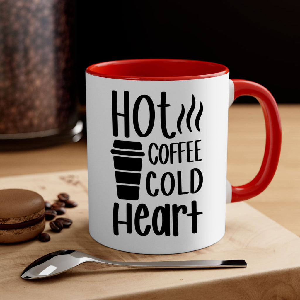 hot coffee cold heart 111#- coffee-Mug / Coffee Cup