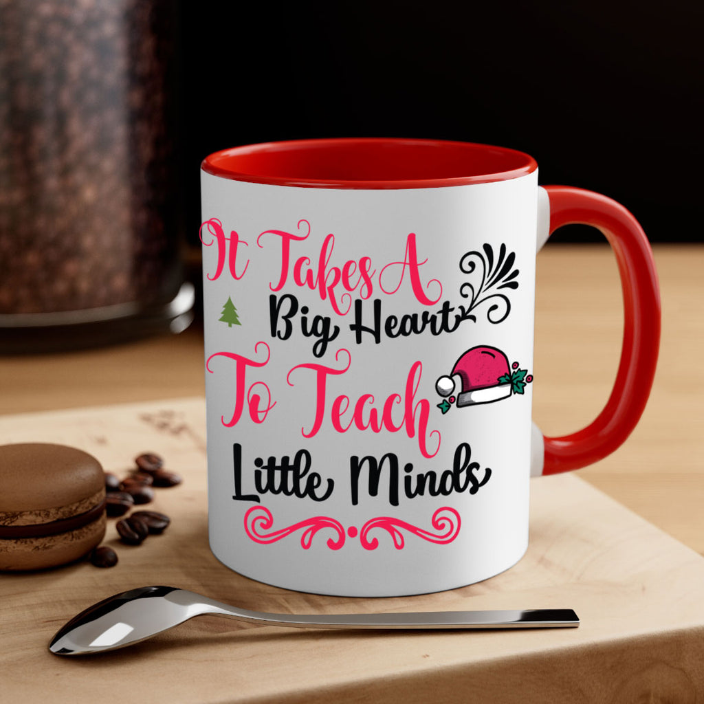 it takes a big heart to teach little minds style 373#- christmas-Mug / Coffee Cup
