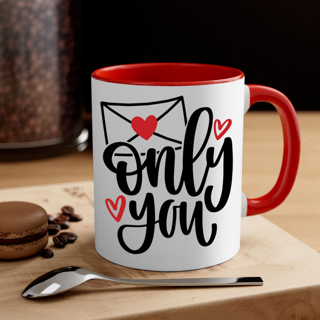 only you 15#- valentines day-Mug / Coffee Cup