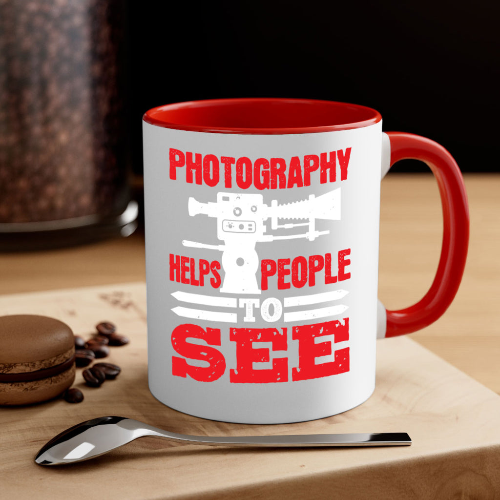 photography helps people to see 23#- photography-Mug / Coffee Cup