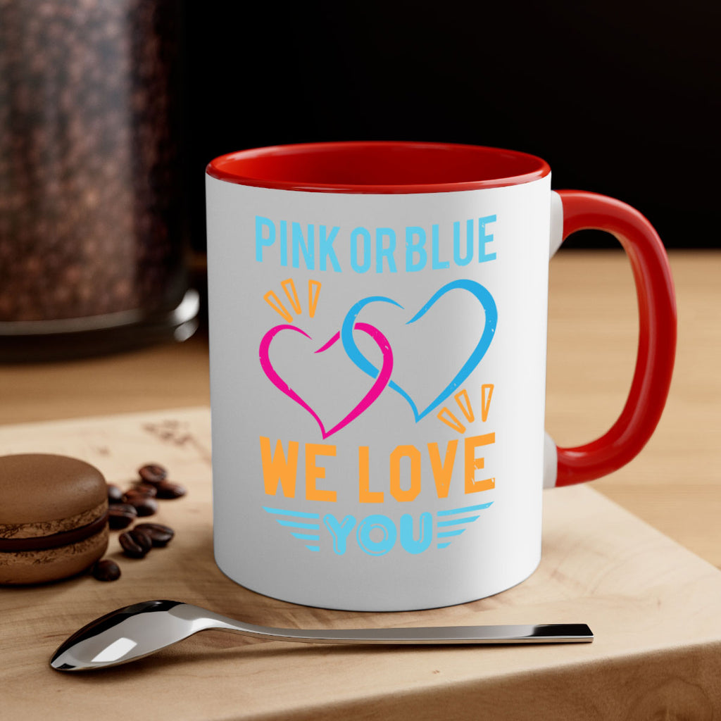 pink or blue we love you Style 20#- baby shower-Mug / Coffee Cup