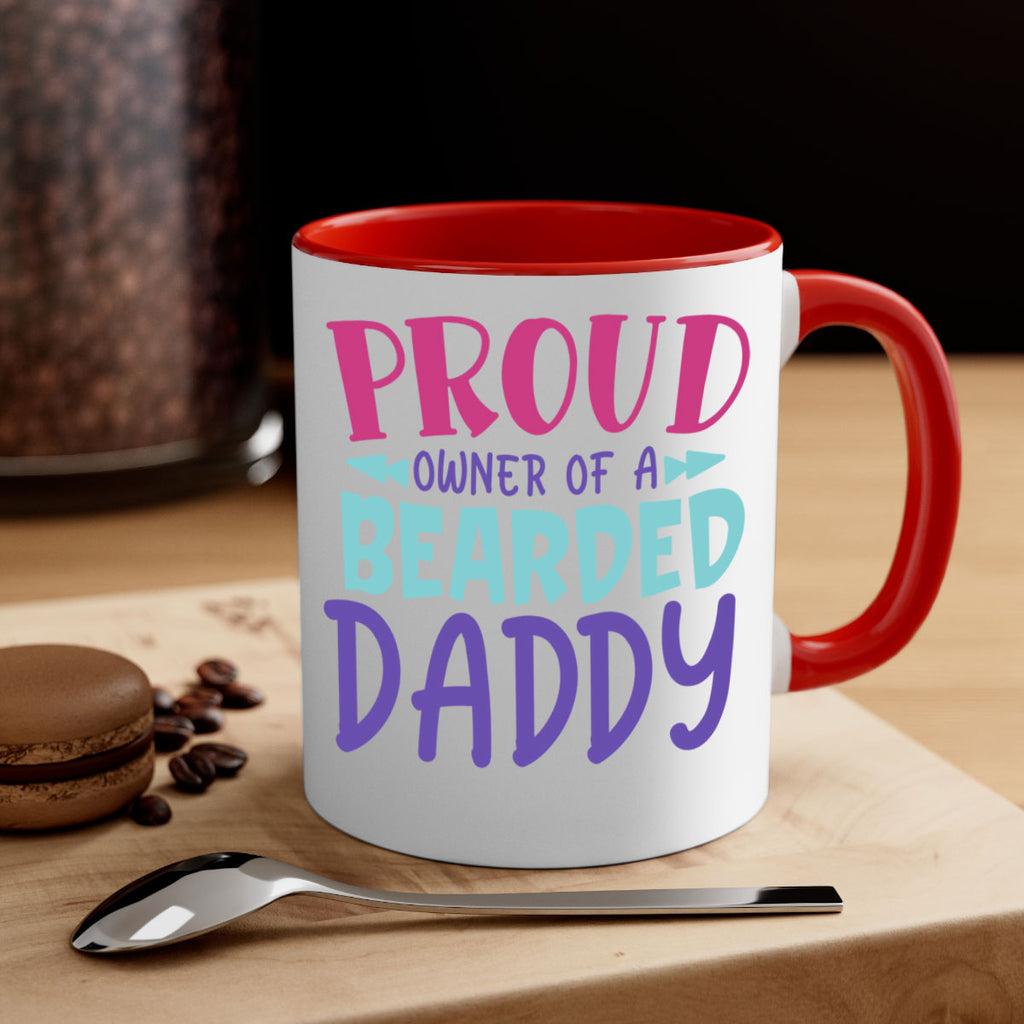 proud owner of a bearded daddy Style 202#- baby2-Mug / Coffee Cup