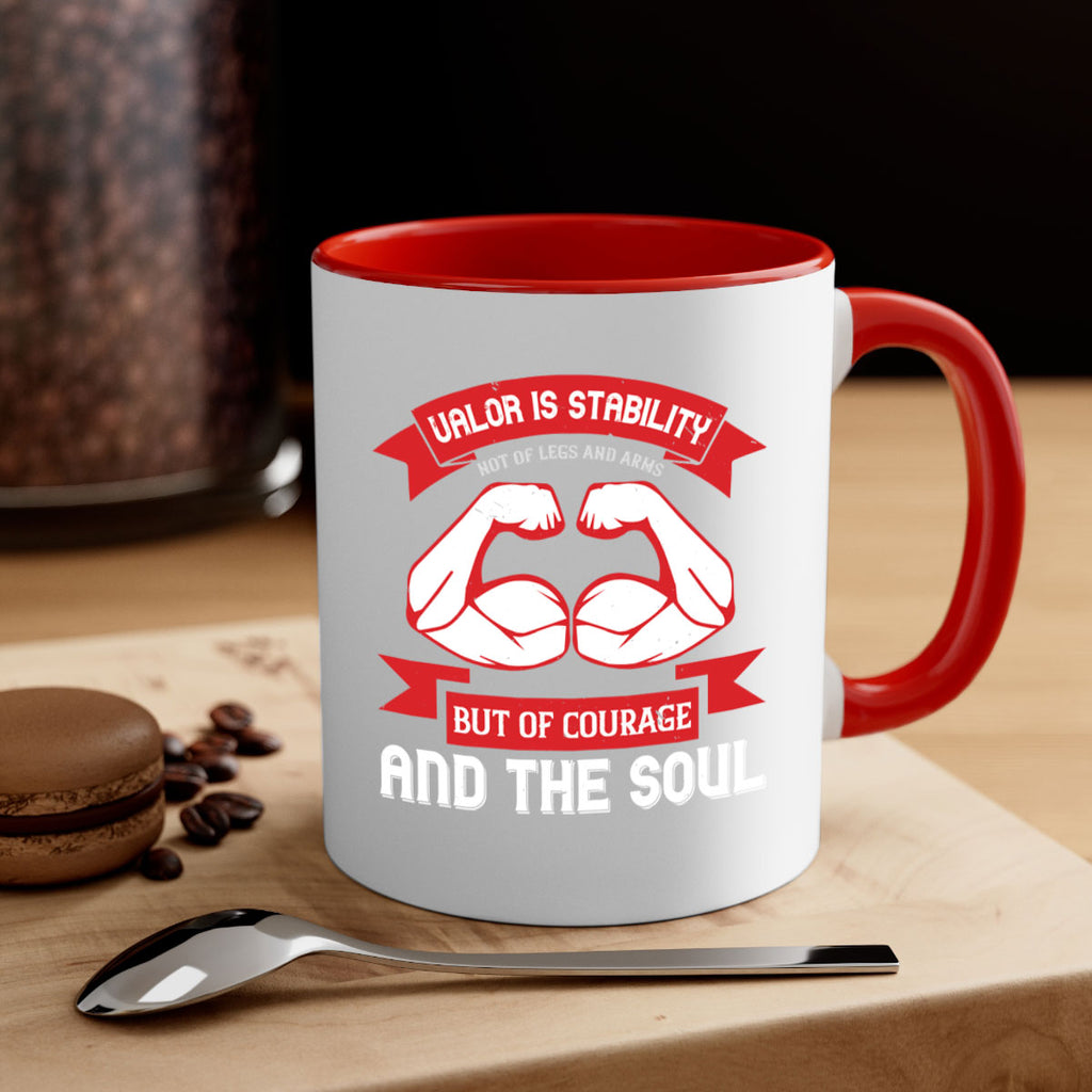 valor is stability not of legs and arms but of courage and the soul 12#- veterns day-Mug / Coffee Cup