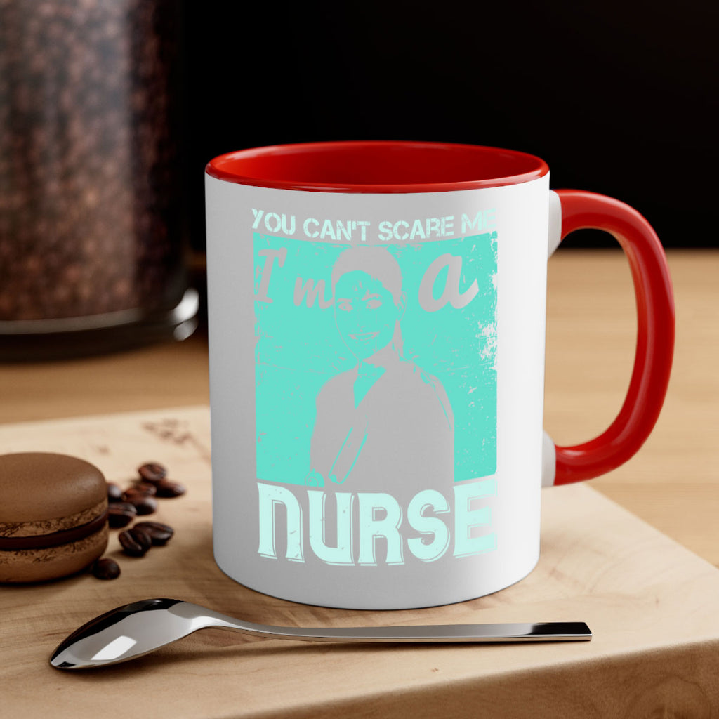 you cant scare me im a nurse Style 8#- medical-Mug / Coffee Cup