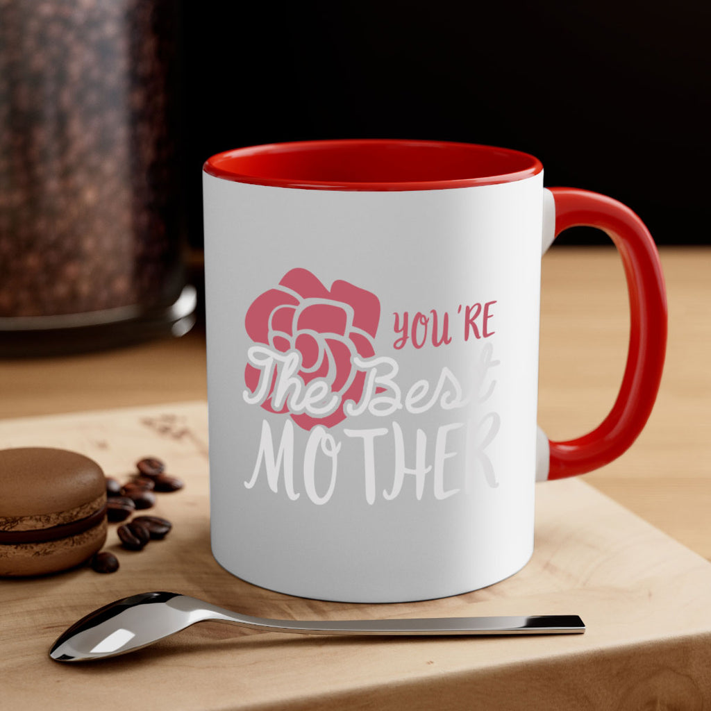 you’re the best mother 2#- mom-Mug / Coffee Cup