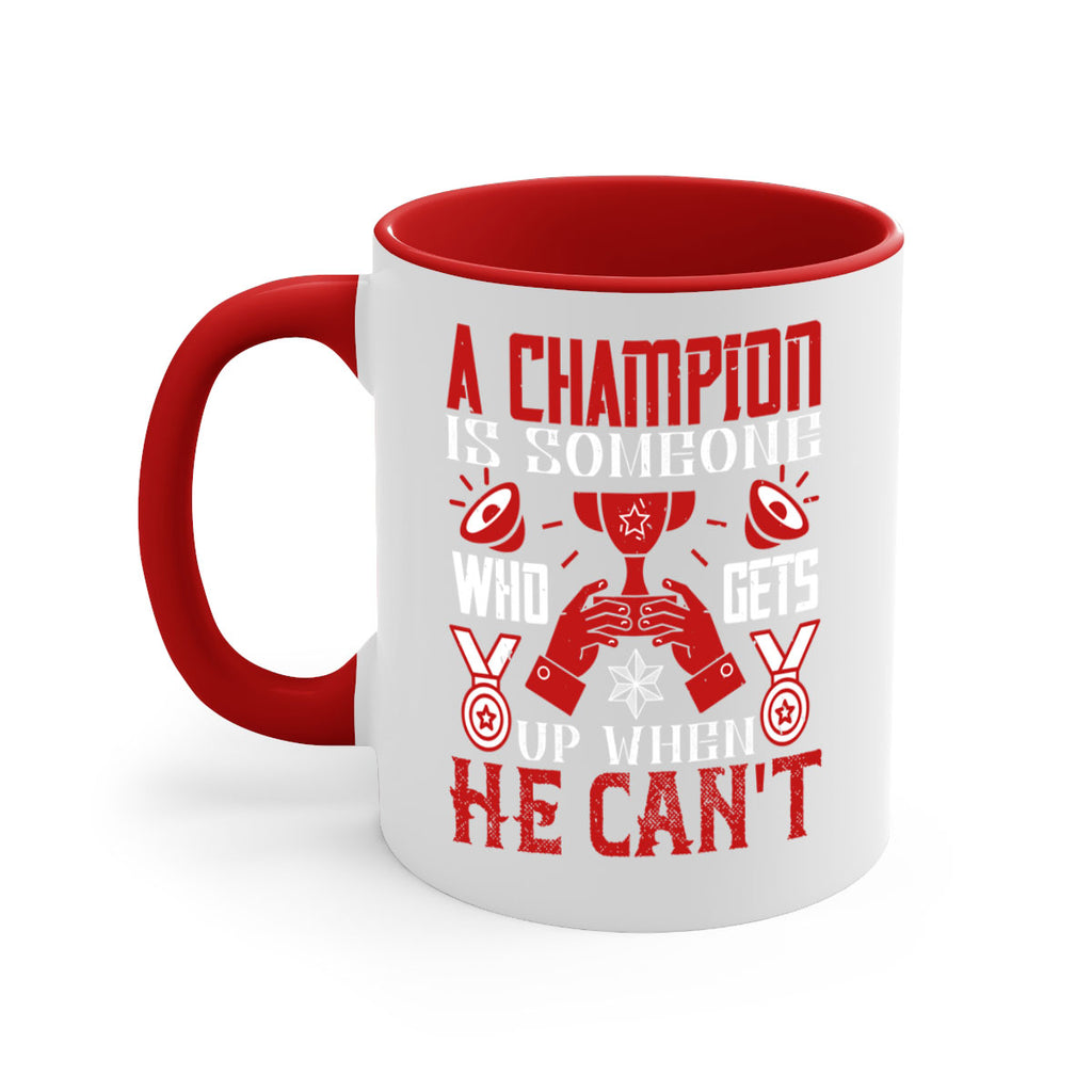 A champion is someone who gets up when he cant Style 50#- dentist-Mug / Coffee Cup
