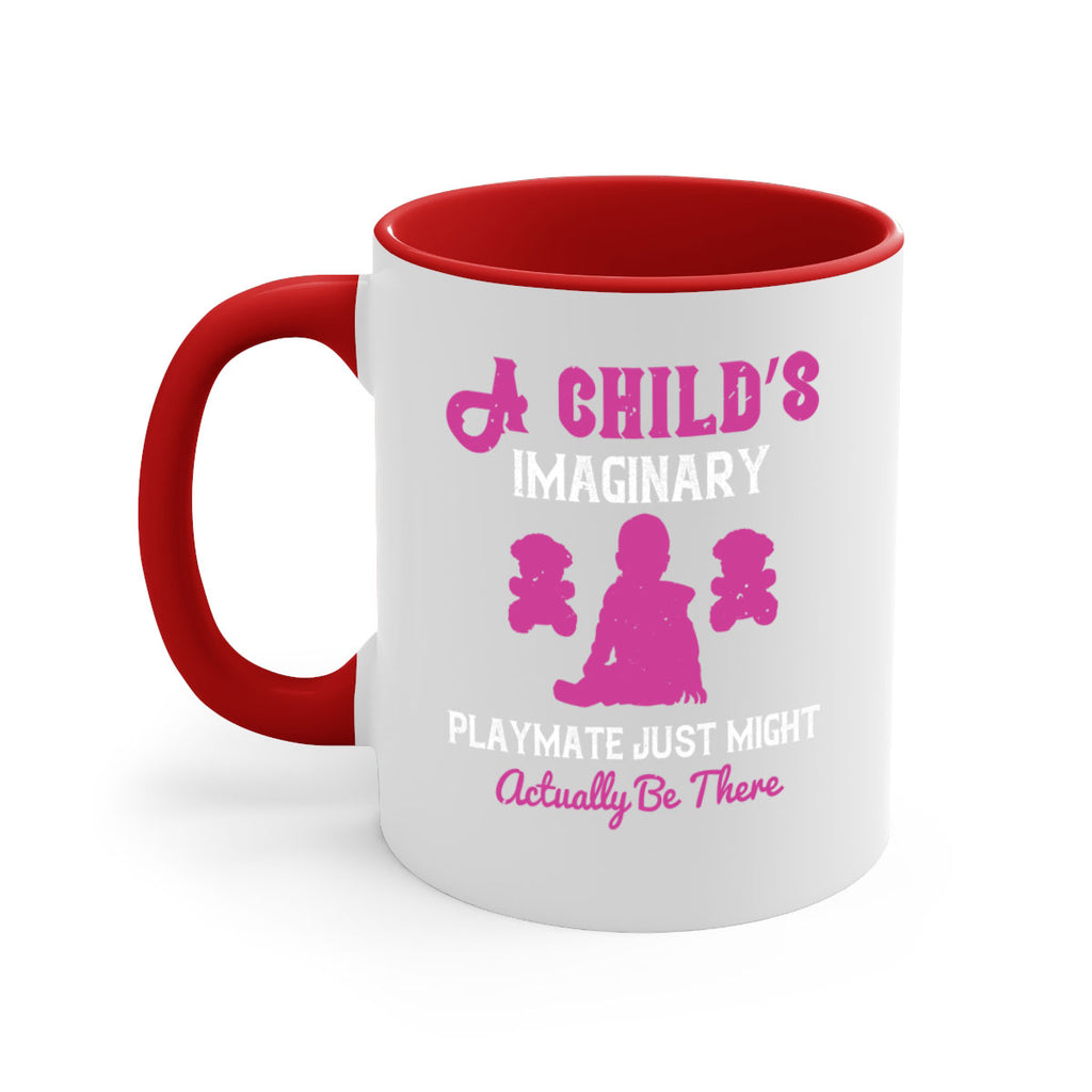 A child’s imaginary playmate just might actually be there Style 6#- kids-Mug / Coffee Cup