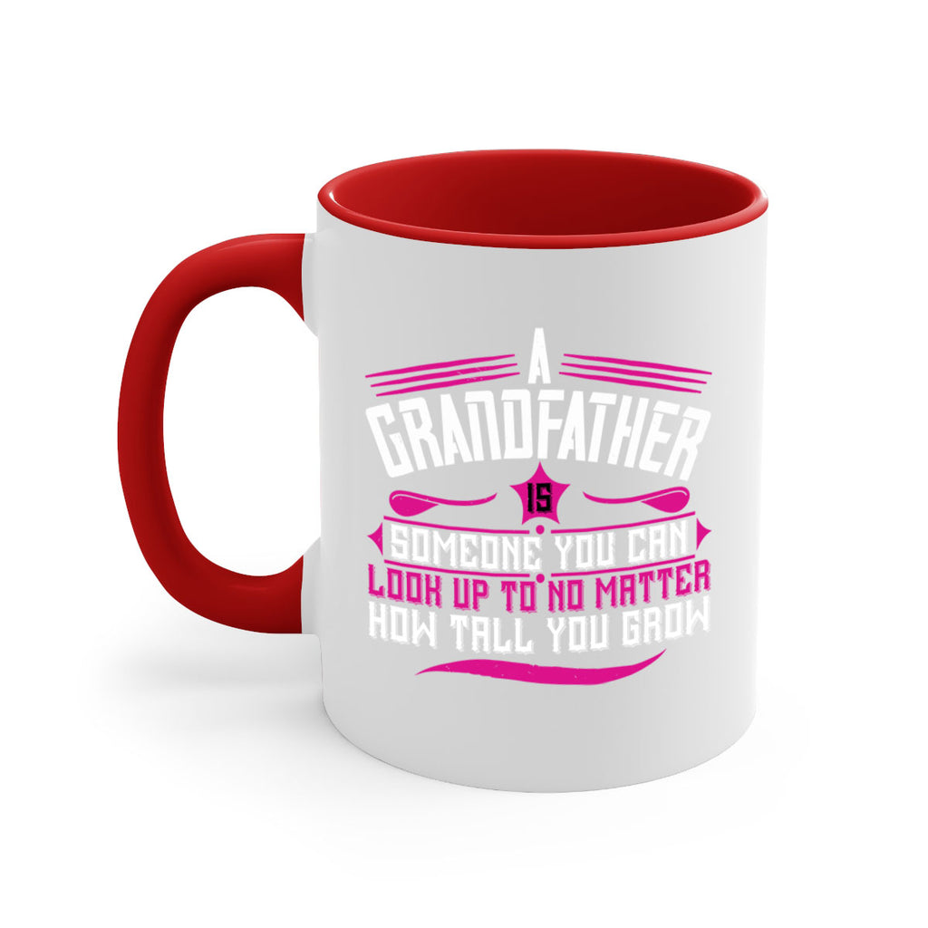 A grandfather is someone you can look up to 60#- grandpa-Mug / Coffee Cup