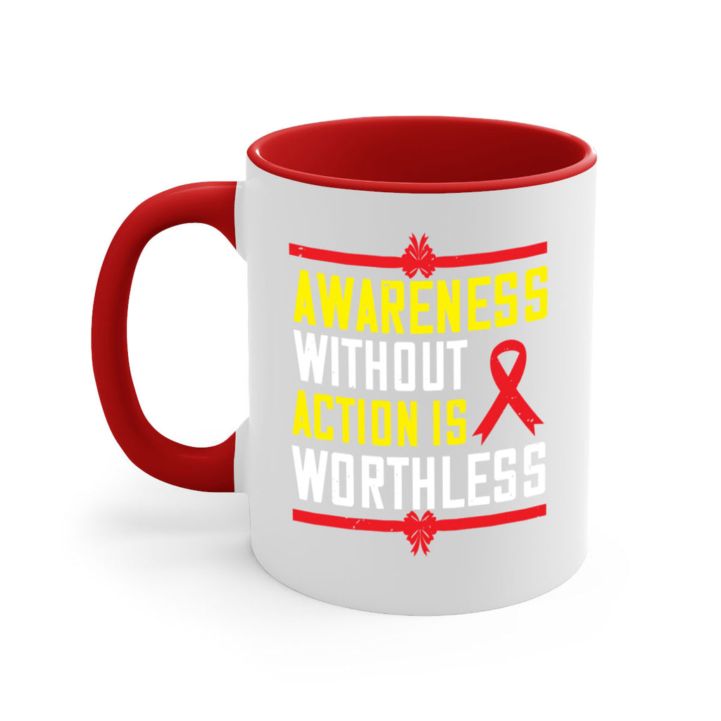 Awareness without action is worthless Style 3#- Self awareness-Mug / Coffee Cup