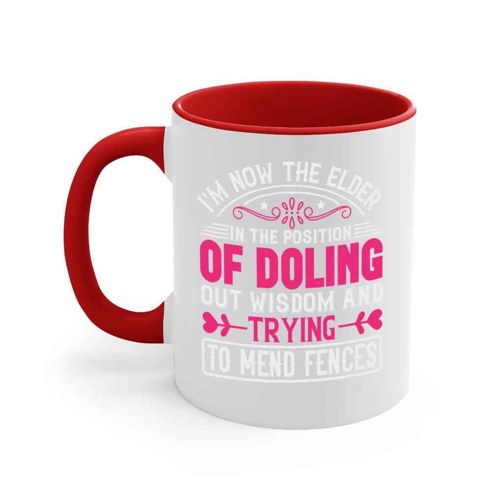 Im now the elder in the position of doling out wisdom and trying to mend fences Style 45#- aunt-Mug / Coffee Cup