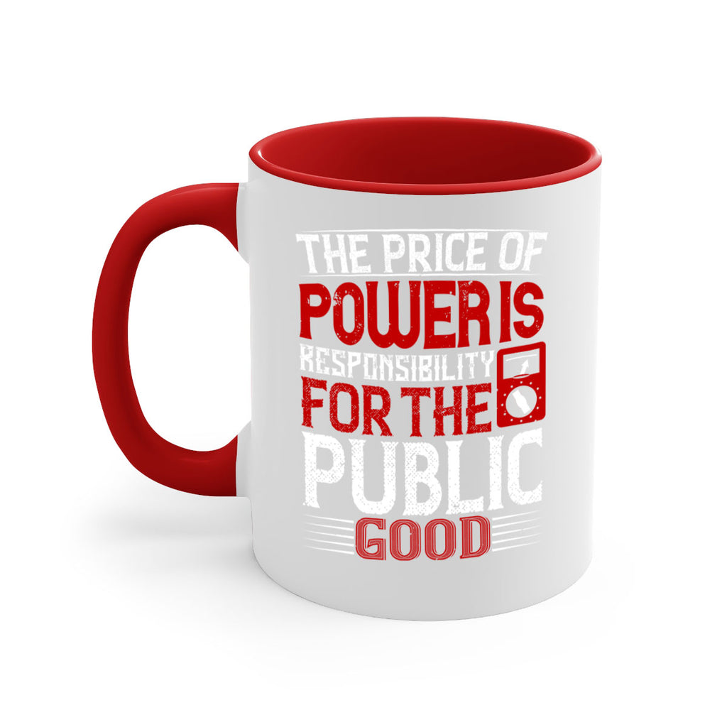 The price of power is responsibility for the public good Style 10#- electrician-Mug / Coffee Cup