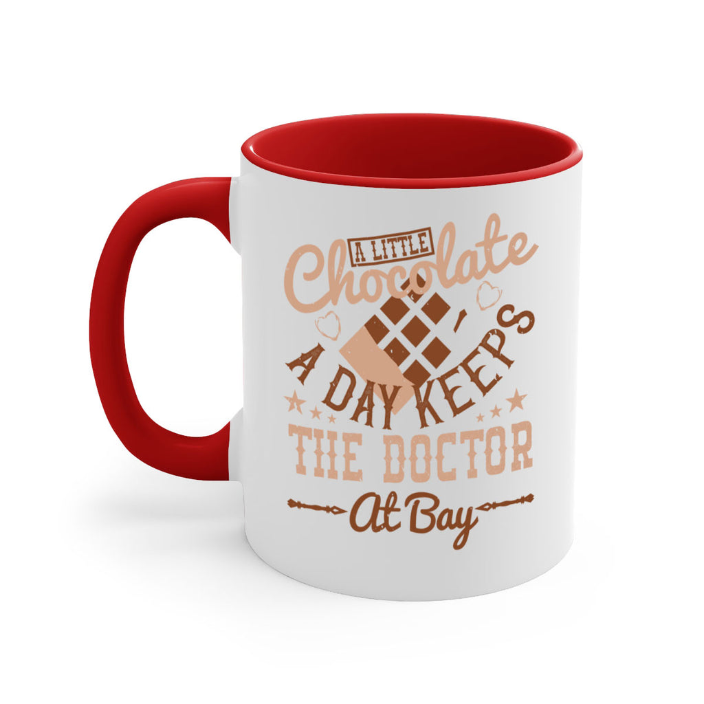 a little chocolate a day keeps the doctor at bay 50#- chocolate-Mug / Coffee Cup