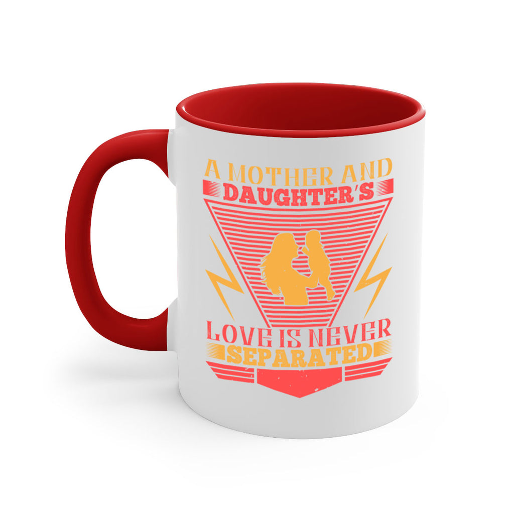 a mother and daughter’s love is never separated 50#- parents day-Mug / Coffee Cup