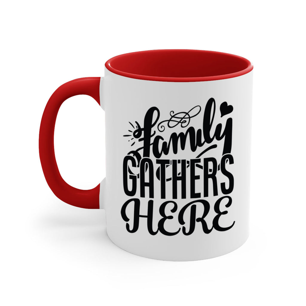 family gathers here 39#- Family-Mug / Coffee Cup