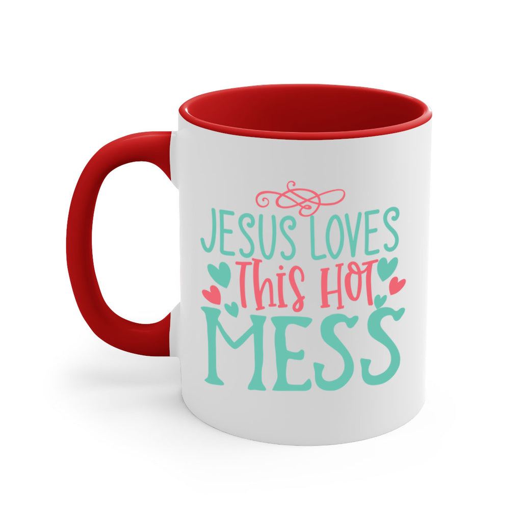 jesus loves this hot mess 112#- easter-Mug / Coffee Cup
