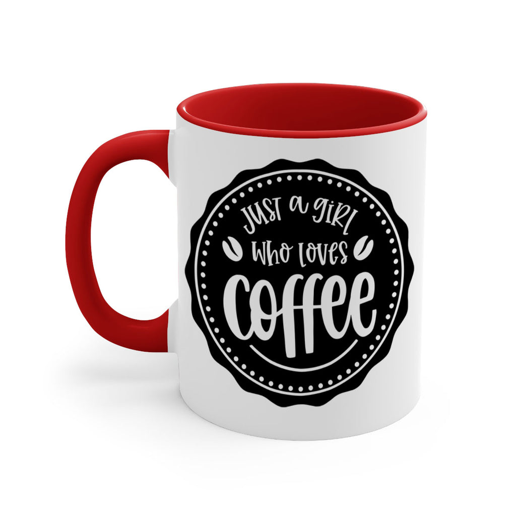 just a girl who loves coffee 85#- coffee-Mug / Coffee Cup