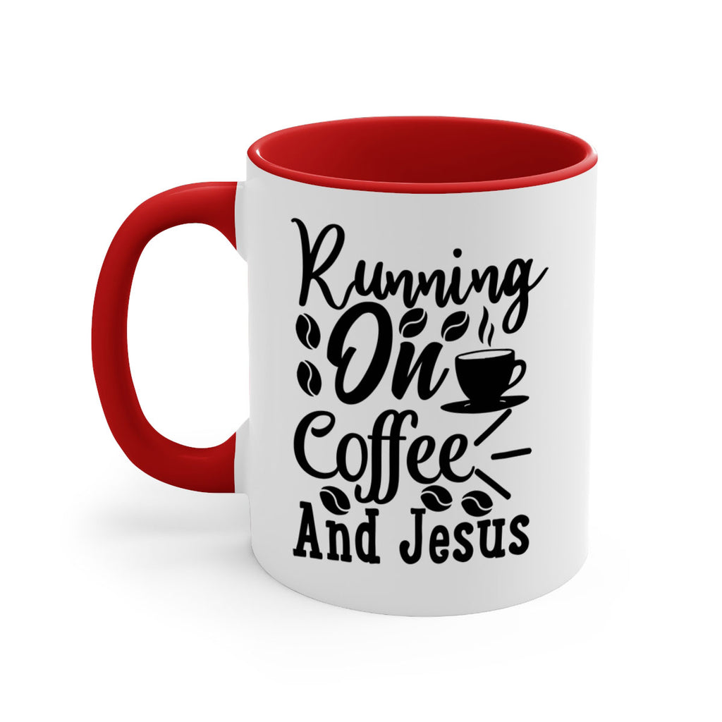 running on coffee and jesus 279#- coffee-Mug / Coffee Cup