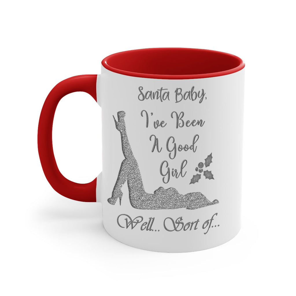 santa ive been a good girl well sort of silver 443#- christmas-Mug / Coffee Cup