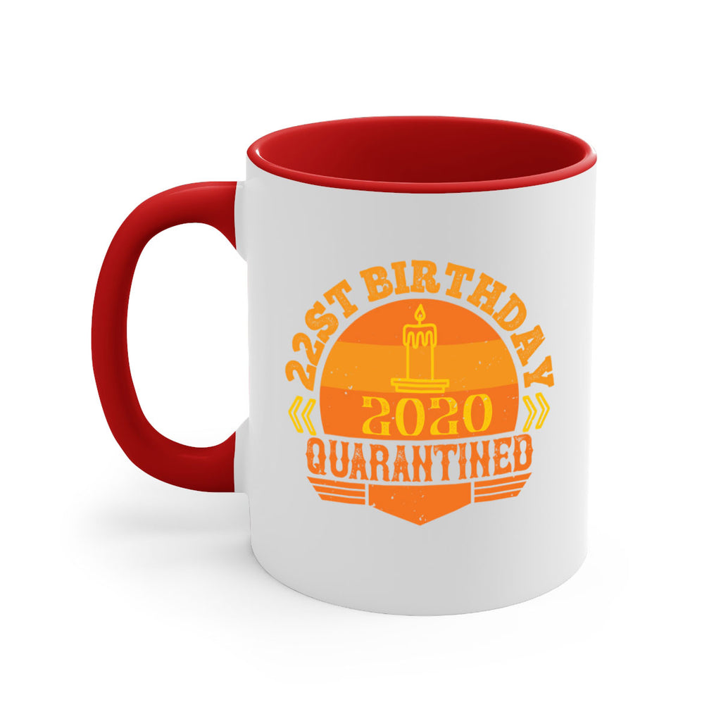 st birthday quarantined 274#- fathers day-Mug / Coffee Cup